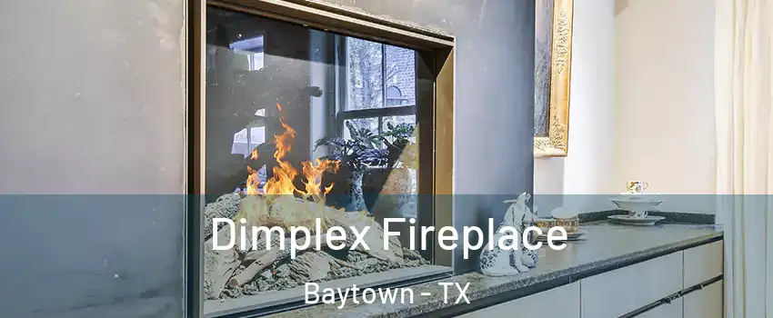  Dimplex Fireplace Baytown - TX